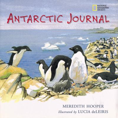 Antarctic journal : the hidden worlds of Antarctica's animals