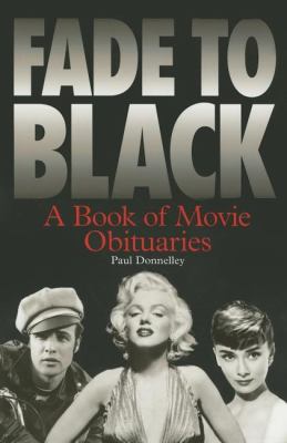 Fade to black : a book of movie obituaries