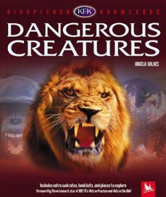 Dangerous creatures