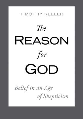 The reason for God : belief in an age of skepticism