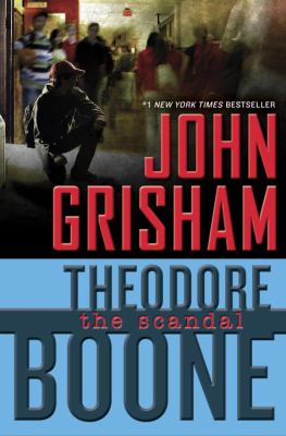 Theodore Boone : the scandal