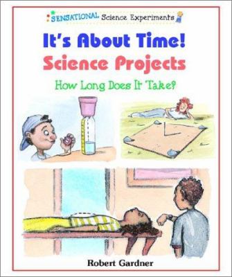 It's about time! Science projects : How long does it take?