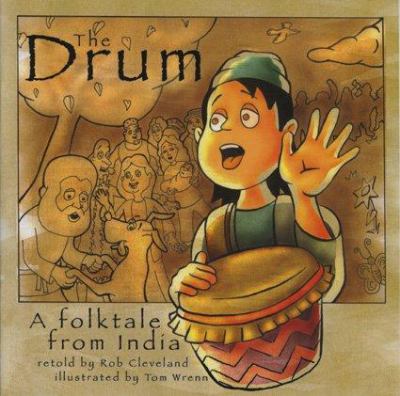 The drum : a folktale from India