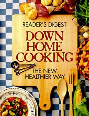 Down home cooking the new, healthier way.