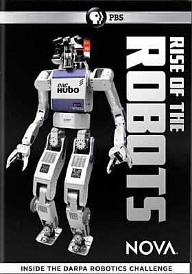 Nova. : inside the DARPA robotics challenge. Rise of the robots :