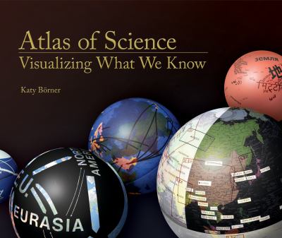 Atlas of science : visualizing what we know