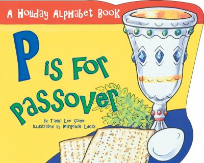 P is for Passover : a holiday alphabet book