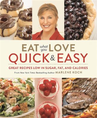 Eat what you love : quick & easy