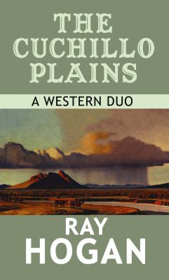 The Cuchillo Plains : a western duo