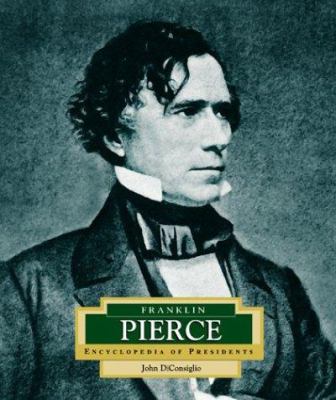 Franklin Pierce : America's 14th President