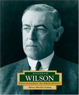 Woodrow Wilson : America's 28th president