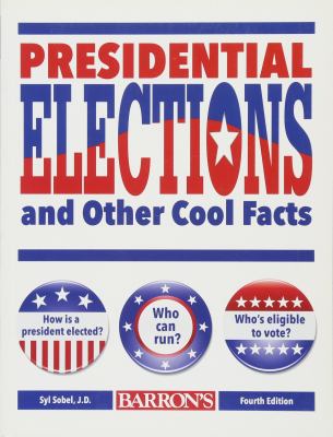 Presidential elections and other cool facts