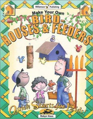 Make your own birdhouses & feeders