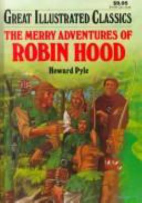 The merry adventures of Robin Hood