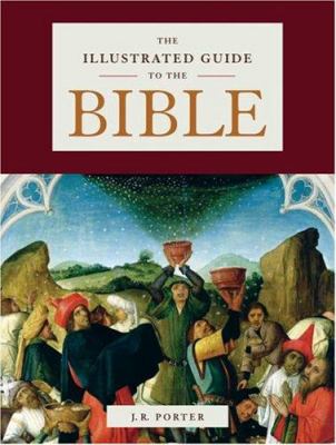 The illustrated guide to the Bible