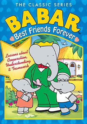 Babar, Best friends forever.