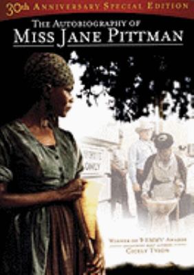 The autobiography of Miss Jane Pittman