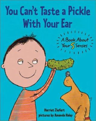 You can't taste a pickle with your ear