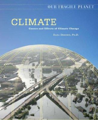 Climate : causes and effects of climate change
