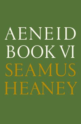 Aeneid Book VI : a new verse translation