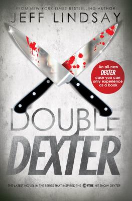 Double Dexter: a novel