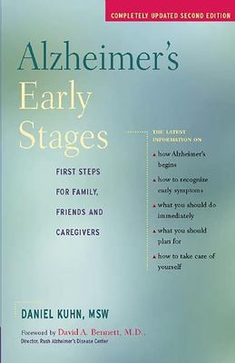 Alzheimer's early stages : first steps for families, friends and caregivers