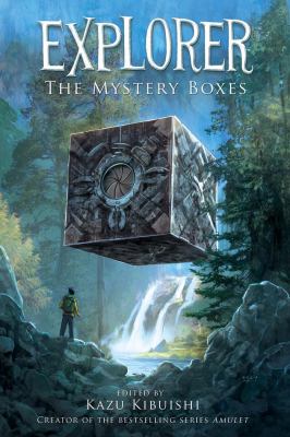 Explorer. : seven graphic stories. The mystery boxes