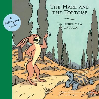 The hare and the tortoise = La liebre y la tortuga