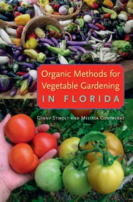 Organic methods for vegetable gardening in Florida
