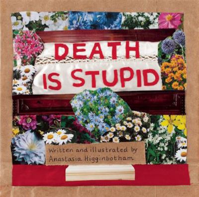 Death is stupid