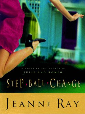 Step-ball-change : a novel