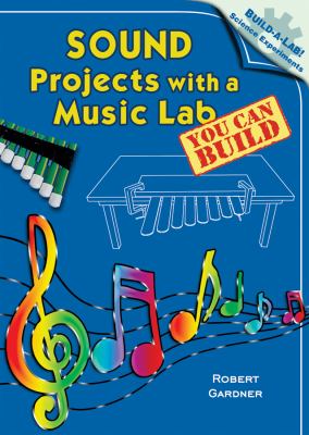 Sound projects with a music lab you can build