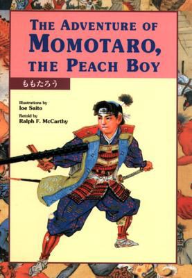 The adventure of Momotaro, the Peach Boy = Momotaro