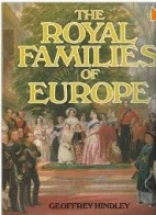 The royal families of Europe