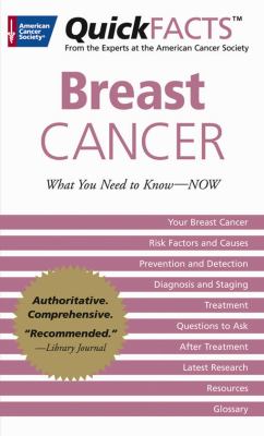 Breast cancer : what you need to know--now