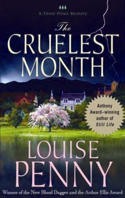 The cruelest month : a Three Pines Mystery