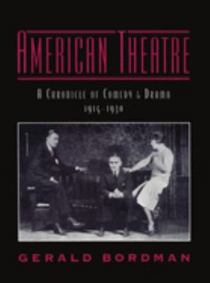American theatre : a chronicle of comedy and drama, 1914-1930