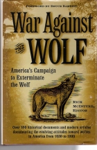 War against the wolf : America's campaign to exterminate the wolf