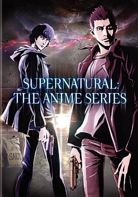 Supernatural. The anime series