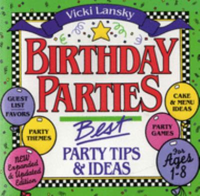 Birthday parties : best party tips & ideas