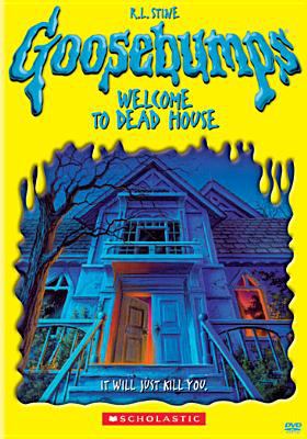 Goosebumps. Welcome to dead house