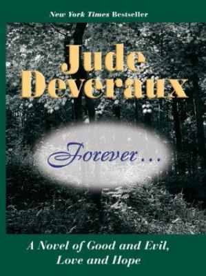 Forever : a novel of good and evil, love and hope