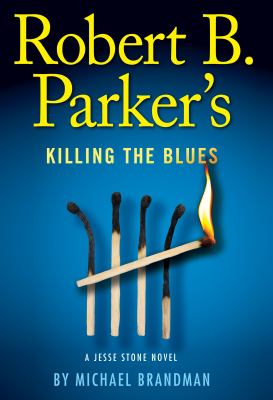 Robert B. Parker's Killing the blues