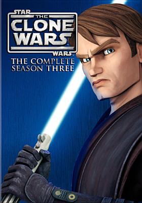 Star wars, The clone wars. The complete season three.