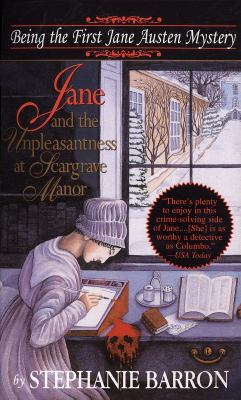 Jane and the unpleasantness at Scargrave Manor : being the first Jane Austen mystery.