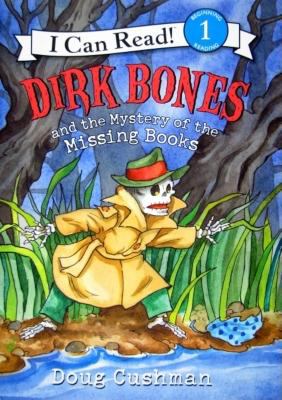 Dirk Bones and mystery of the missing books