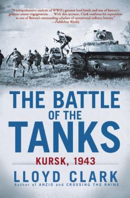 The battle of the tanks, Kursk, 1943