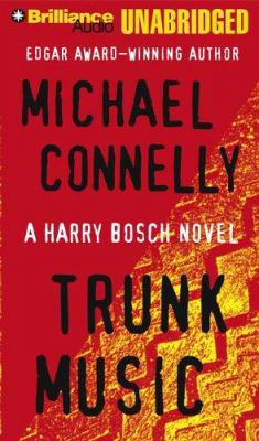 Trunk music : a Harry Bosch novel