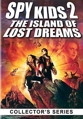 Spy kids 2 : the Island of Lost Dreams