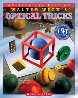 Walter Wick's optical tricks.